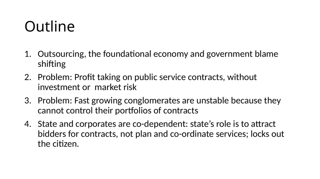 Outsourcing: looting the foundational economy - slide 2 of 19