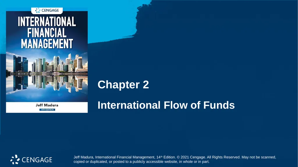 Chapter 2 International Flow of Funds Jeff Madura, - slide 1 of 48