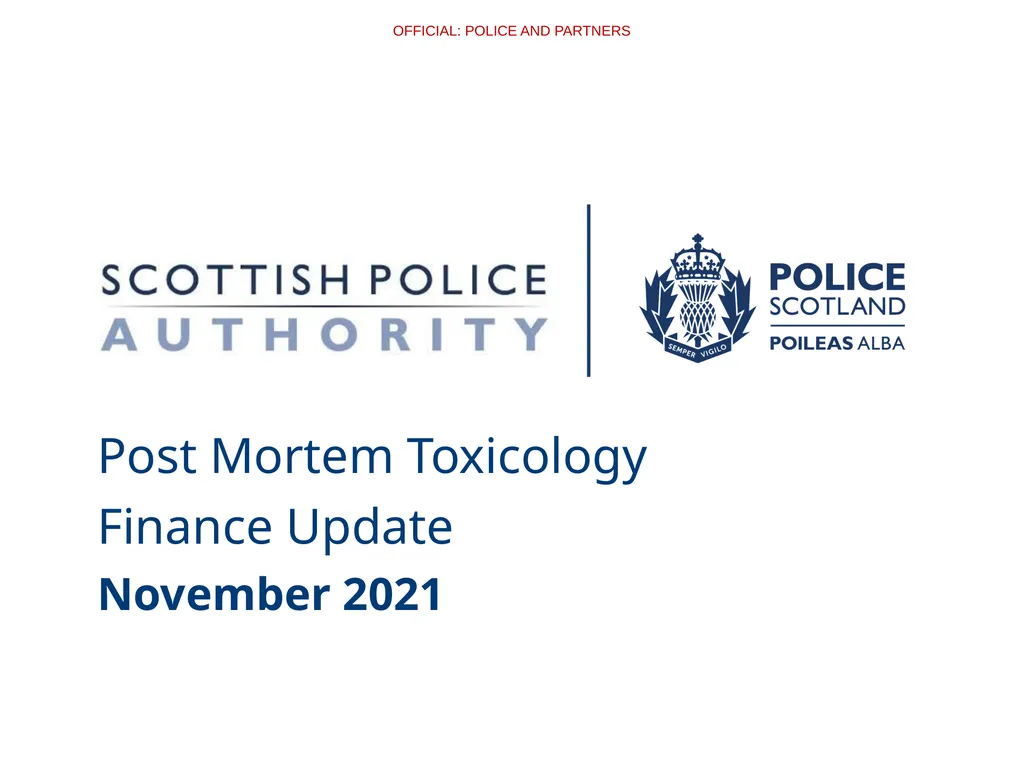 Post Mortem Toxicology Finance Update November - slide 1 of 4