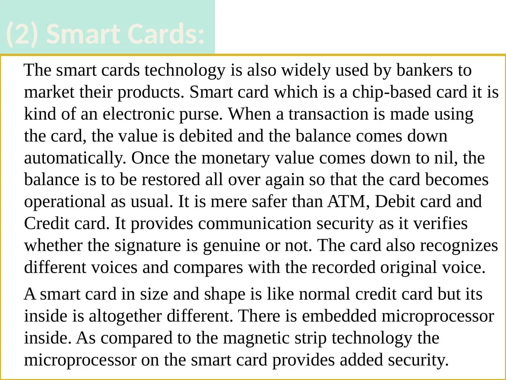 Technology in Banking CHAPTER 6 INTRODUCTION The - slide 10 of 38
