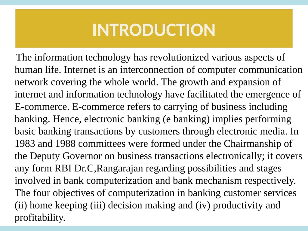 Technology in Banking CHAPTER 6 INTRODUCTION The - slide 2 of 38