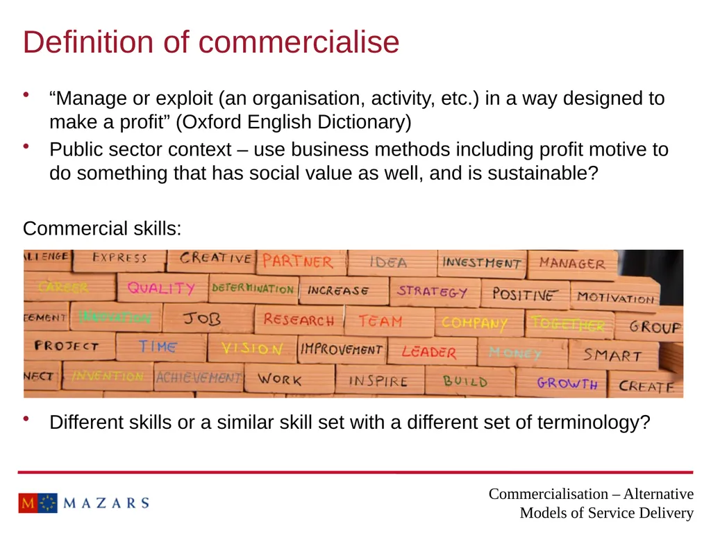 Commercialisation – Alternative Models of Service - slide 5 of 16