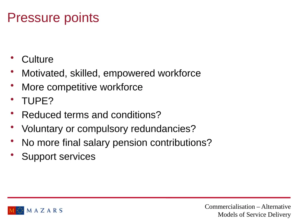 Commercialisation – Alternative Models of Service - slide 14 of 16