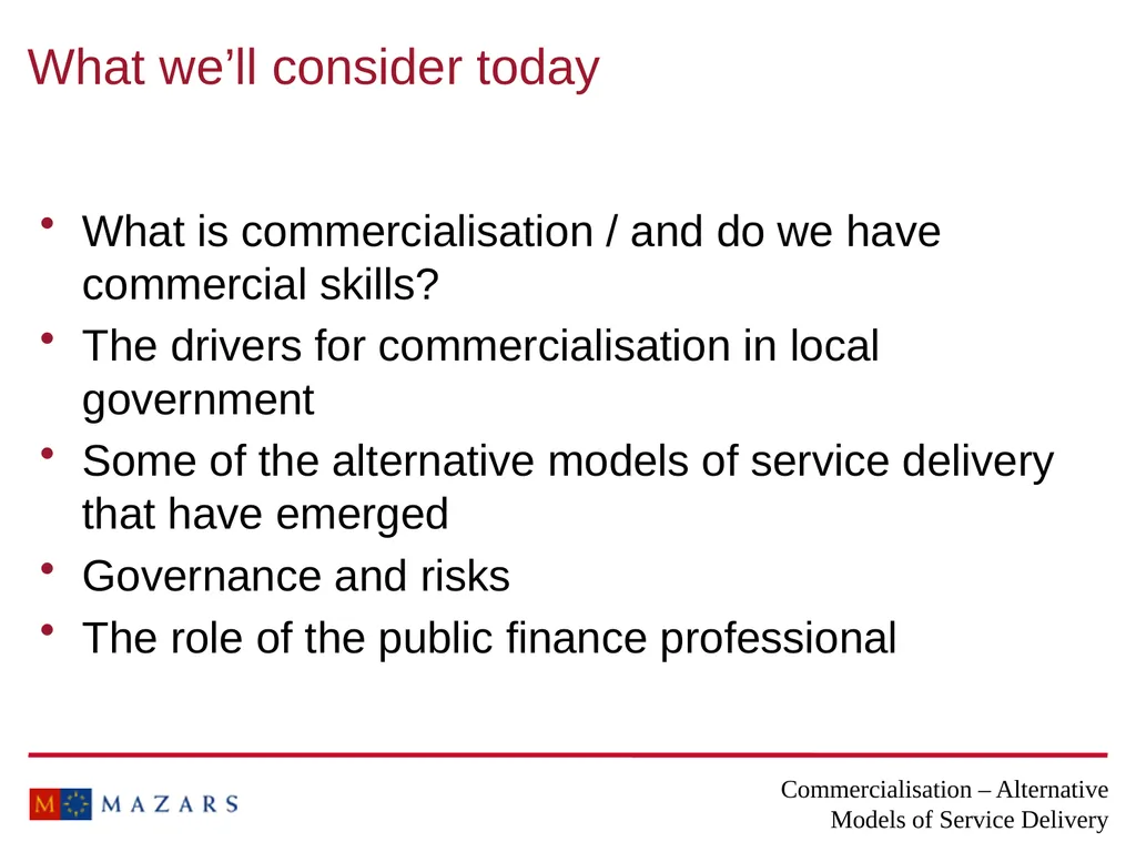 Commercialisation – Alternative Models of Service - slide 2 of 16