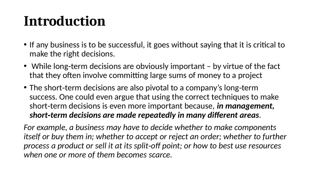 Short Term Decision Making Chathuri Senarath - slide 2 of 18