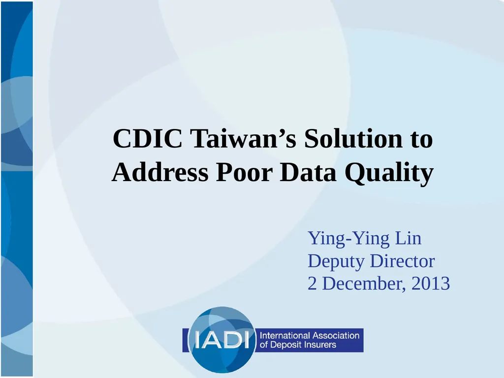 CDIC Taiwan’s Solution to Address Poor Data - slide 1 of 40