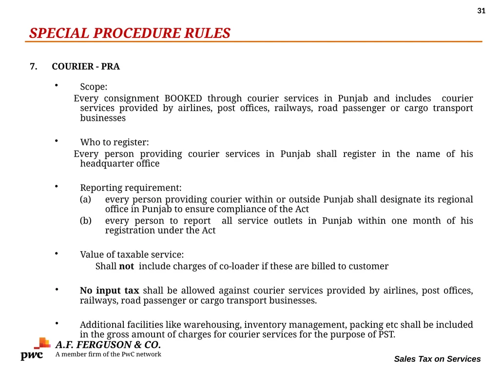 SALES TAX ON SERVICES Presentation By MR. ASIF - slide 31 of 38