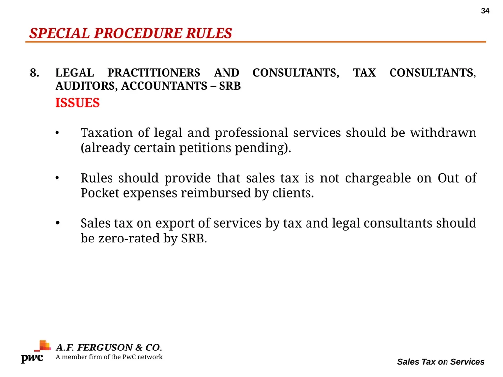 SALES TAX ON SERVICES Presentation By MR. ASIF - slide 34 of 38