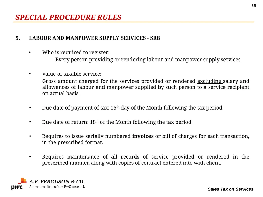 SALES TAX ON SERVICES Presentation By MR. ASIF - slide 35 of 38