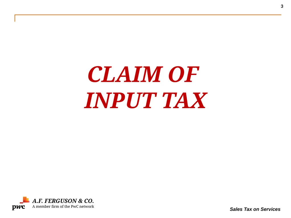 SALES TAX ON SERVICES Presentation By MR. ASIF - slide 3 of 38