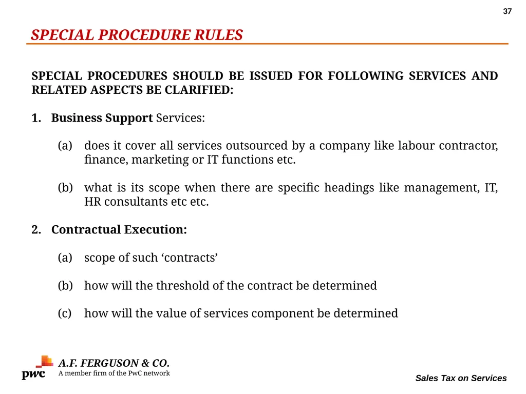 SALES TAX ON SERVICES Presentation By MR. ASIF - slide 37 of 38