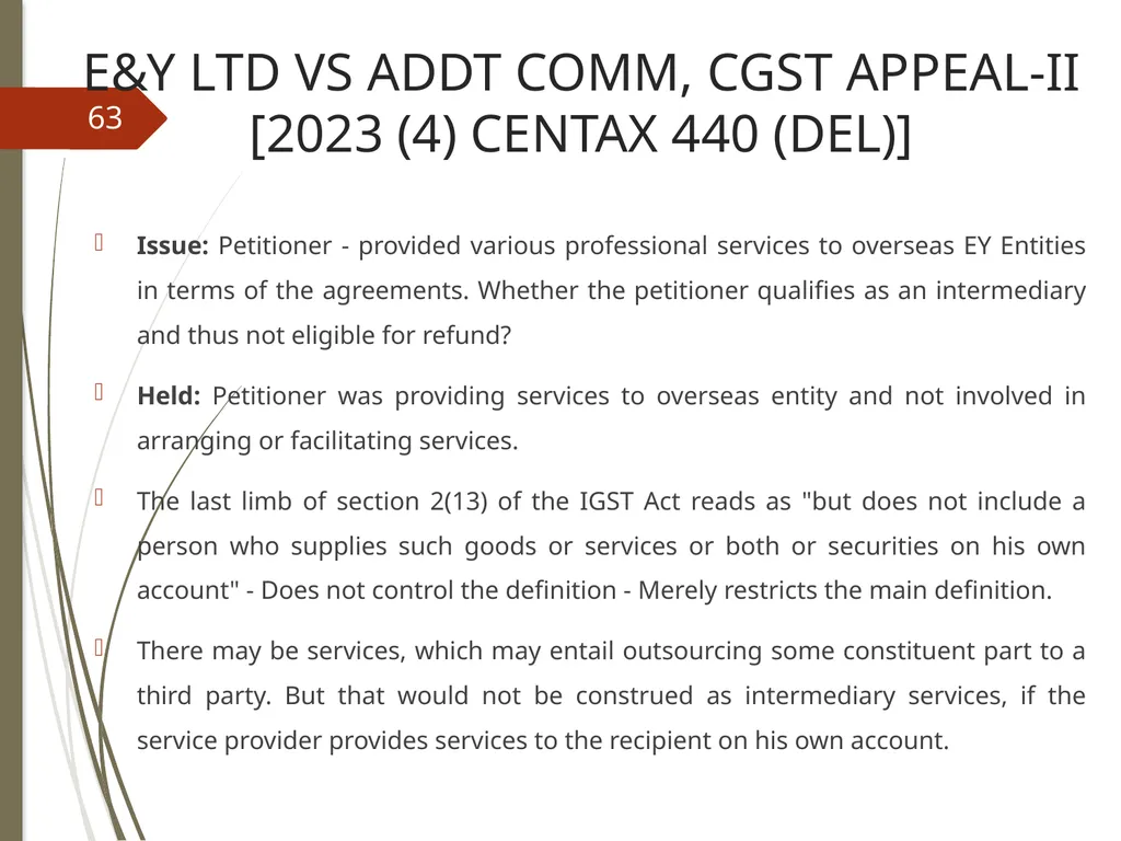 CONTROVERSIES UNDER GST V. Raghuraman Senior - slide 63 of 93