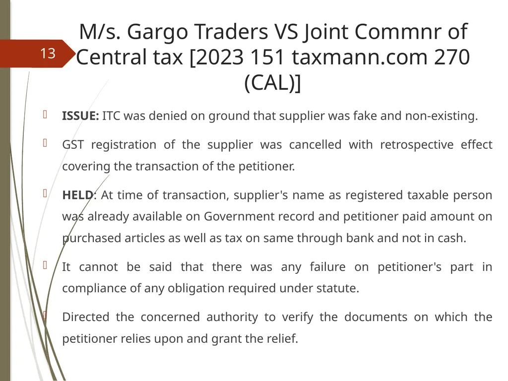 CONTROVERSIES UNDER GST V. Raghuraman Senior - slide 13 of 93