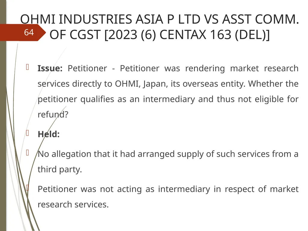 CONTROVERSIES UNDER GST V. Raghuraman Senior - slide 64 of 93