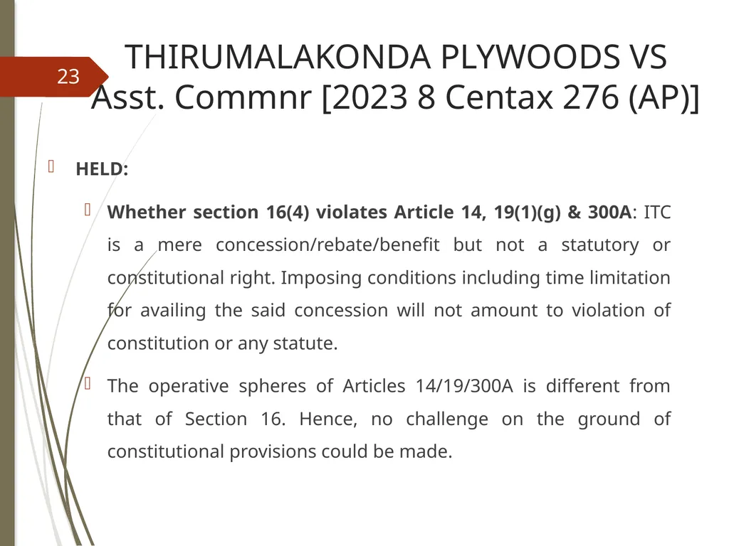 CONTROVERSIES UNDER GST V. Raghuraman Senior - slide 23 of 93