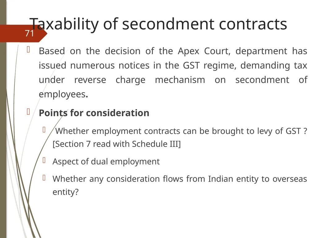 CONTROVERSIES UNDER GST V. Raghuraman Senior - slide 71 of 93
