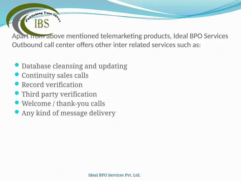 Ideal BPO Services Pvt. Ltd. Publishing Your Ideas - slide 22 of 36