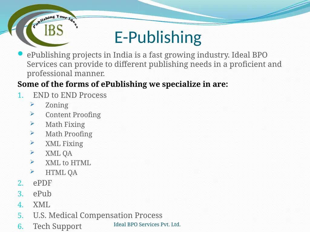 Ideal BPO Services Pvt. Ltd. Publishing Your Ideas - slide 9 of 36