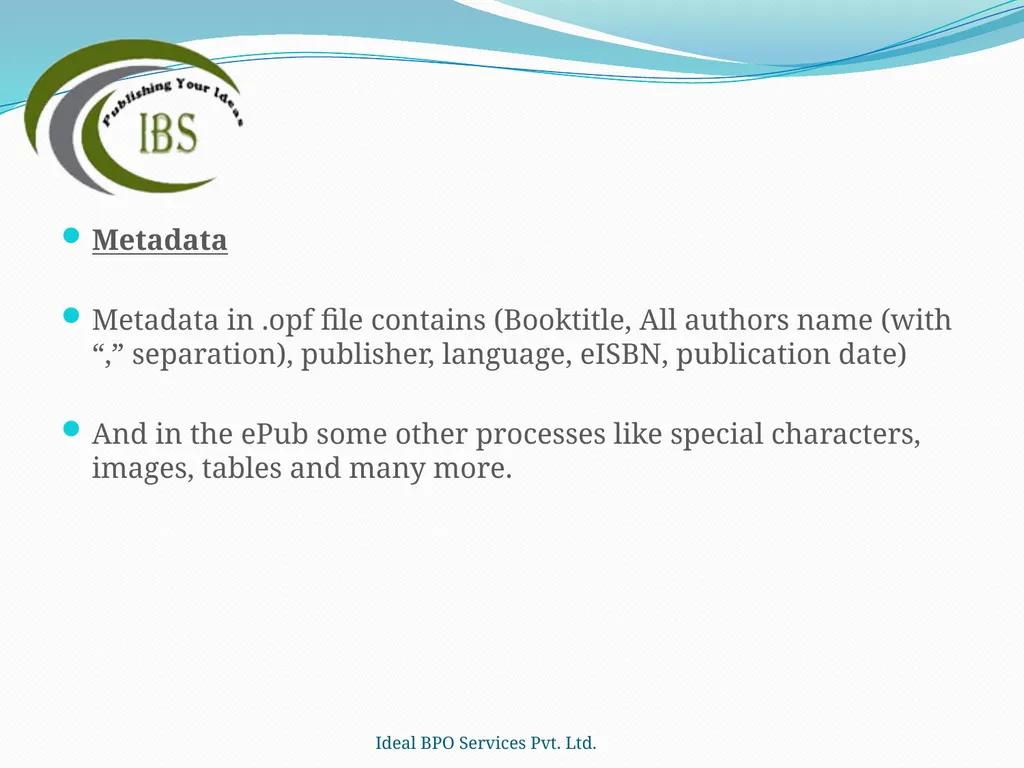 Ideal BPO Services Pvt. Ltd. Publishing Your Ideas - slide 32 of 36