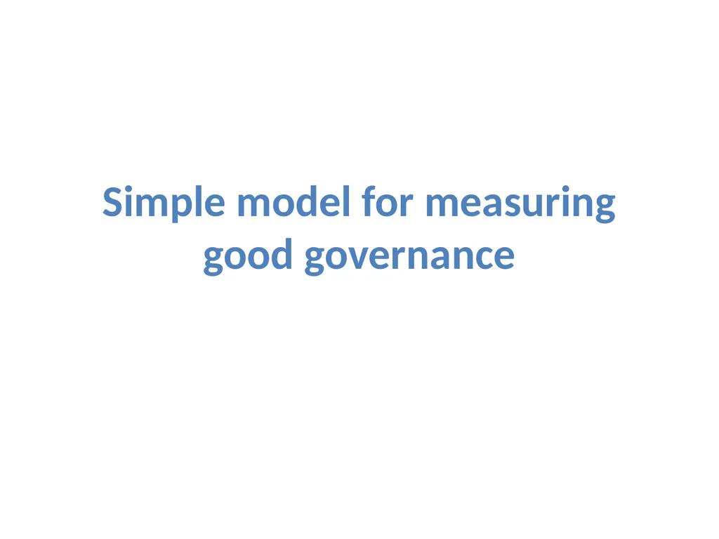 Measuring good governance at local level: - slide 21 of 47