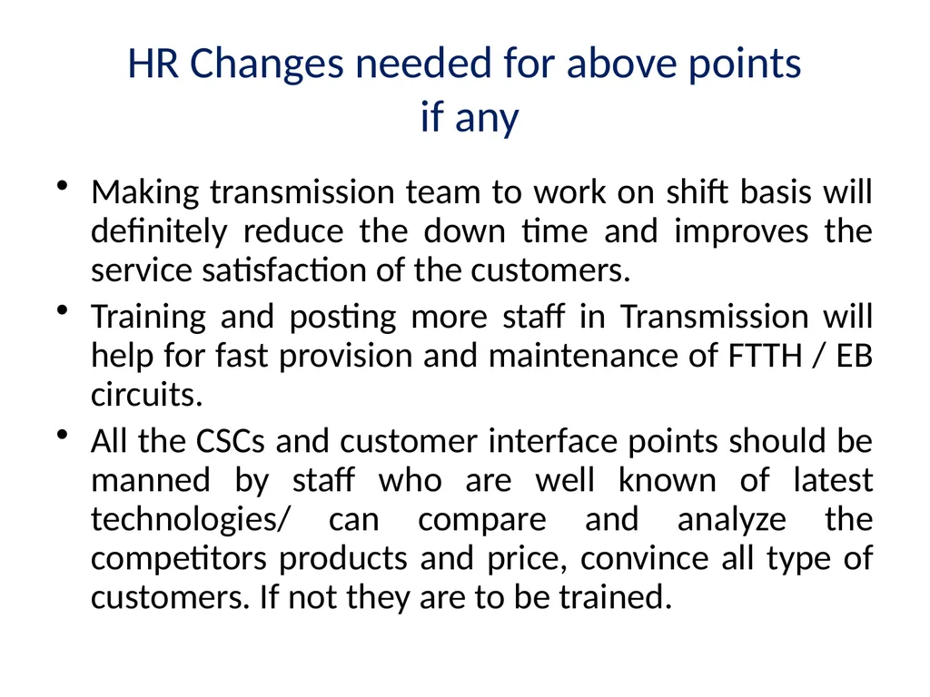 Suggestions for the betterment of the organization - slide 19 of 23