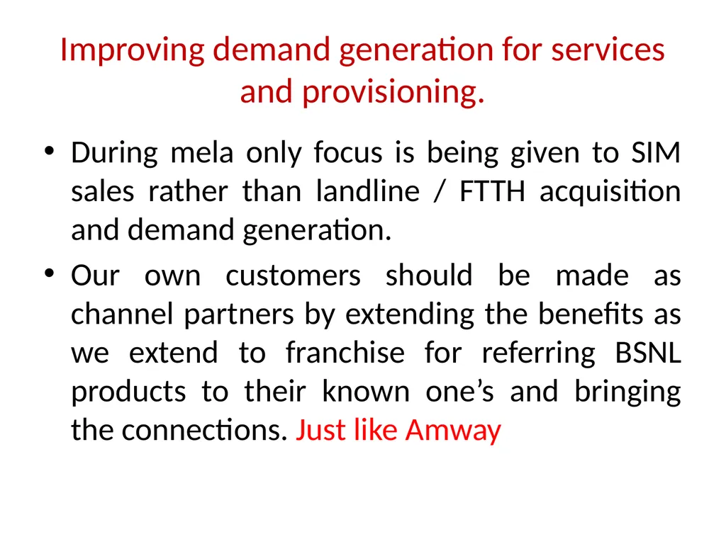 Suggestions for the betterment of the organization - slide 18 of 23