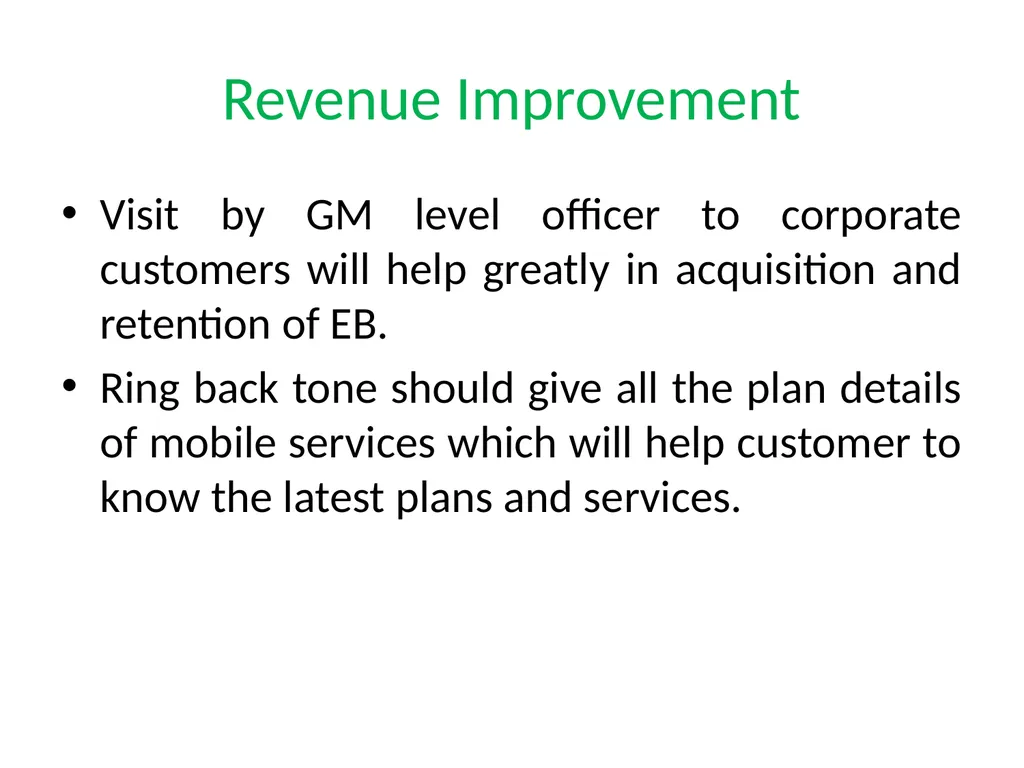 Suggestions for the betterment of the organization - slide 10 of 23