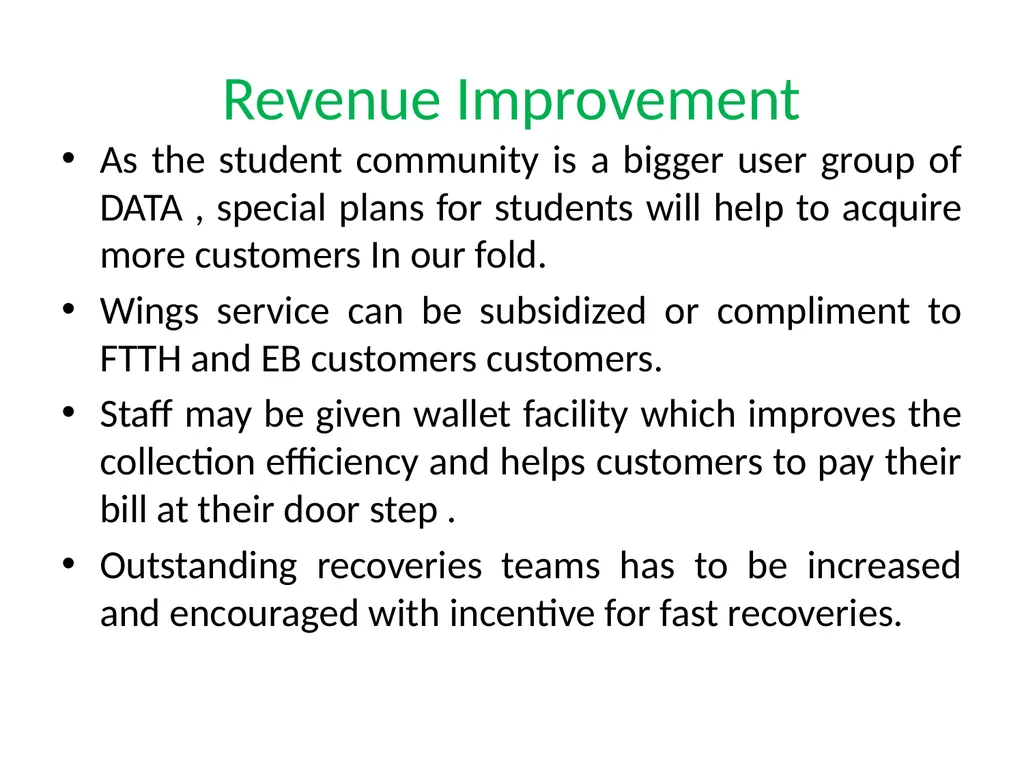Suggestions for the betterment of the organization - slide 11 of 23