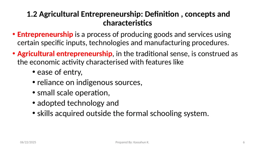 Chapter 1. Introduction 1.1 Entrepreneur and - slide 6 of 34