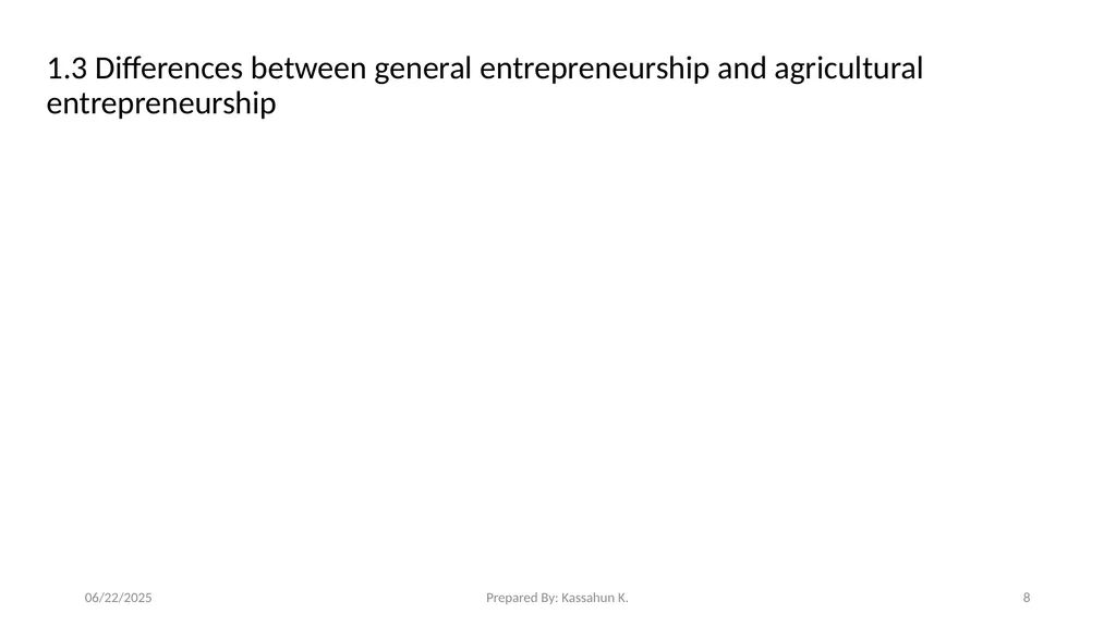 Chapter 1. Introduction 1.1 Entrepreneur and - slide 8 of 34