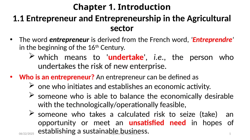 Chapter 1. Introduction 1.1 Entrepreneur and - slide 1 of 34