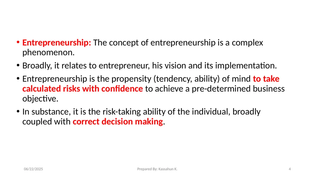 Chapter 1. Introduction 1.1 Entrepreneur and - slide 4 of 34