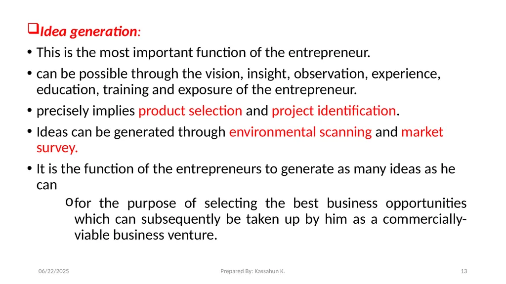 Chapter 1. Introduction 1.1 Entrepreneur and - slide 13 of 34