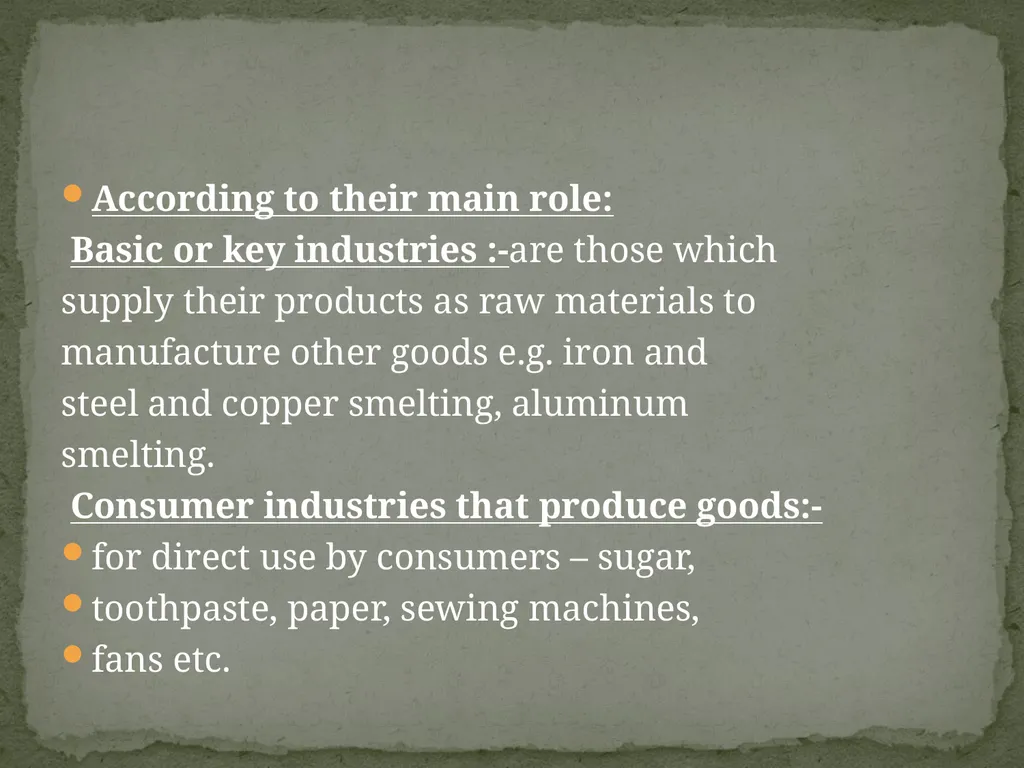 Manufacturing Industries What is Manufacturing. - slide 17 of 97