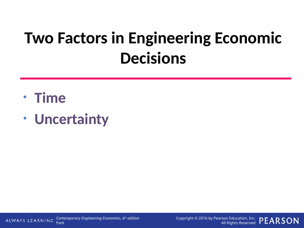 Engineering Economic Decisions Lecture No. 1 - slide 13 of 13