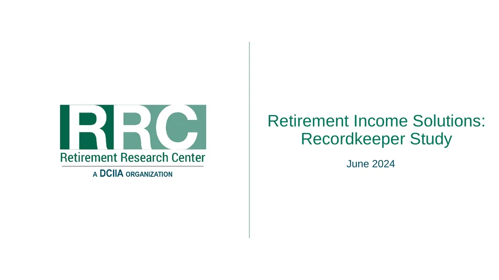 Retirement Income Solutions: Recordkeeper Study