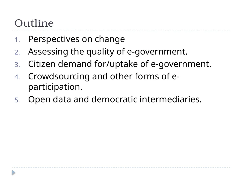 e-Government: perspectives from public policy Dr - slide 25 of 45