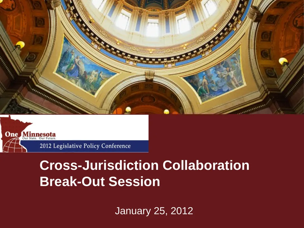 January 25, 2012 Cross-Jurisdiction Collaboration - slide 1 of 21
