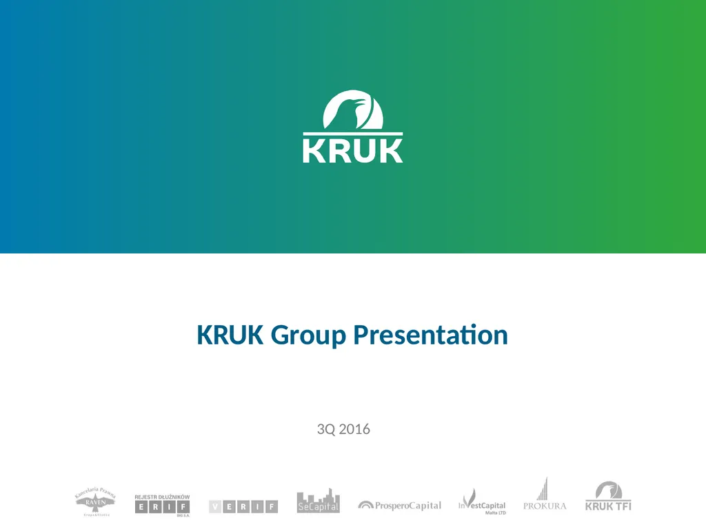 KRUK Group Presentation 3Q 2016 2 Introduction - slide 1 of 30