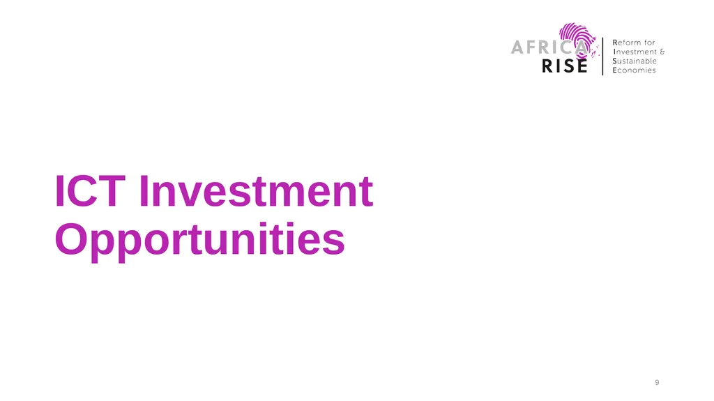 Africa RISE “Reform for Investment and Sustainable - slide 9 of 19