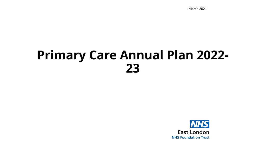 Primary Care Annual Plan 2022-23 March 2021 - slide 1 of 9