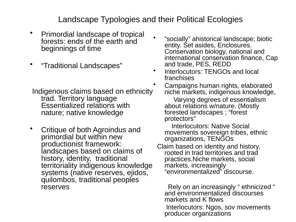 Modern Political ecologies: landscapes of social - slide 12 of 17