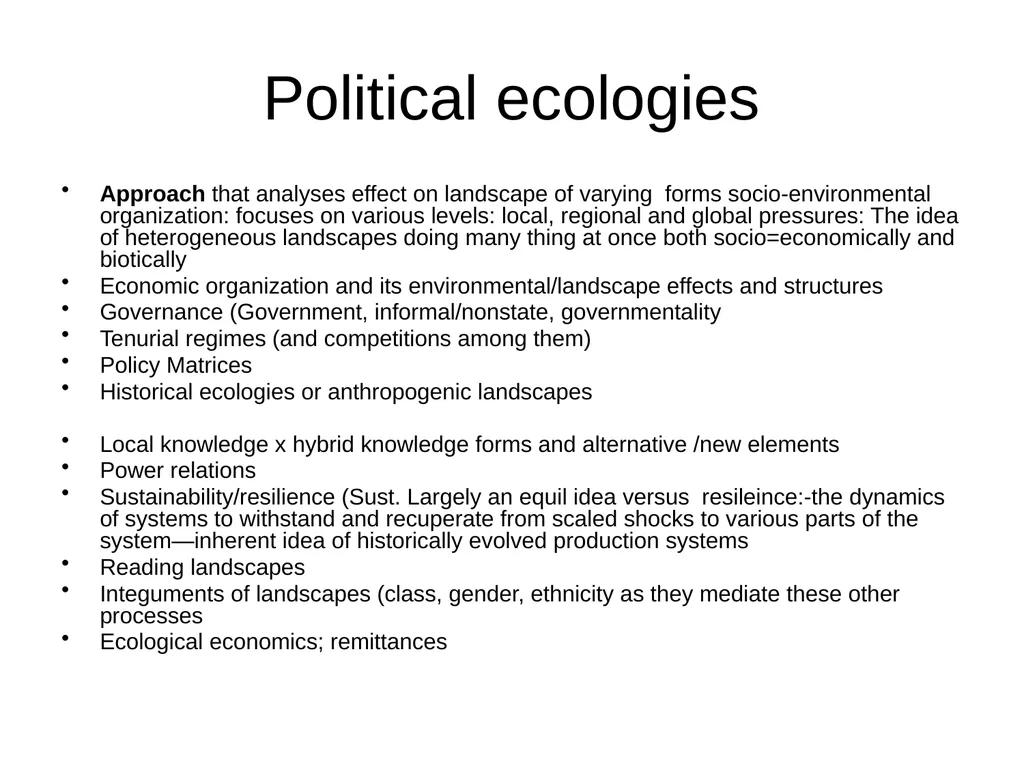 Modern Political ecologies: landscapes of social - slide 6 of 17
