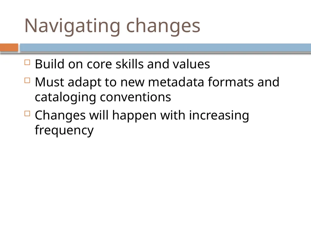 The Evolving Role of the Librarian: Trends and - slide 17 of 47