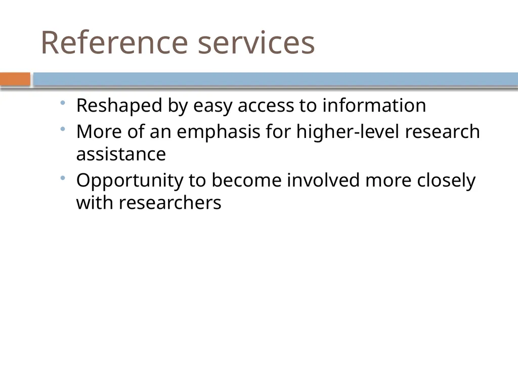 The Evolving Role of the Librarian: Trends and - slide 10 of 47