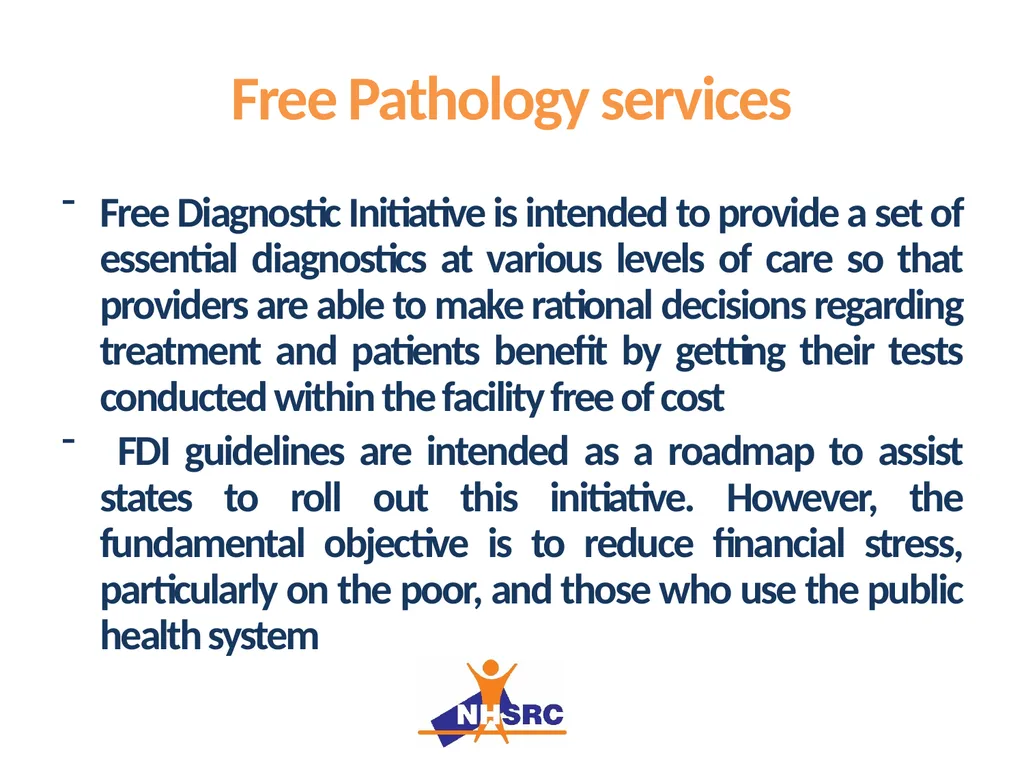 National Free Diagnostics Initiative Free - slide 7 of 20