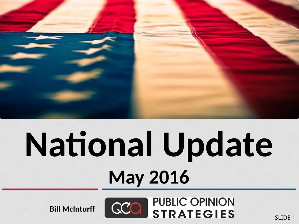 National Update May 2016 Bill McInturff SLIDE 1 - slide 1 of 31