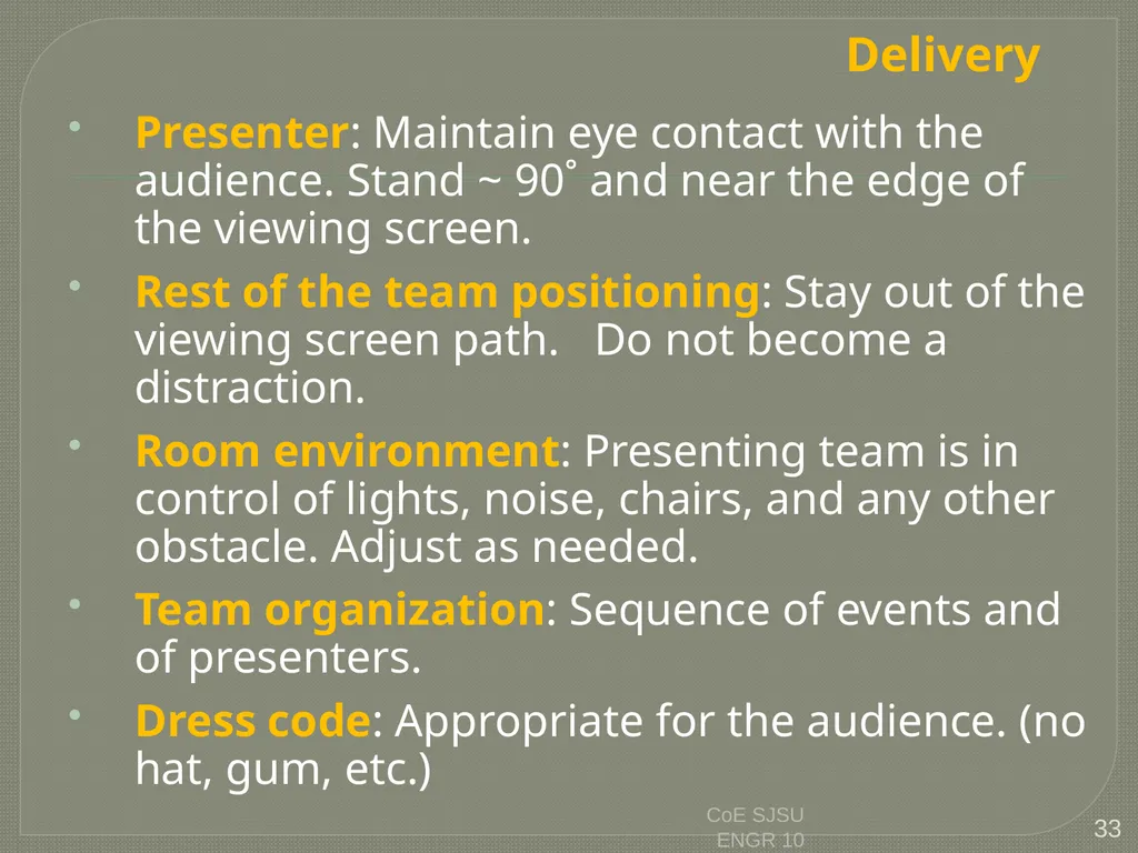 Tips for Great Oral Presentations ENGR 10 Charles - slide 33 of 36