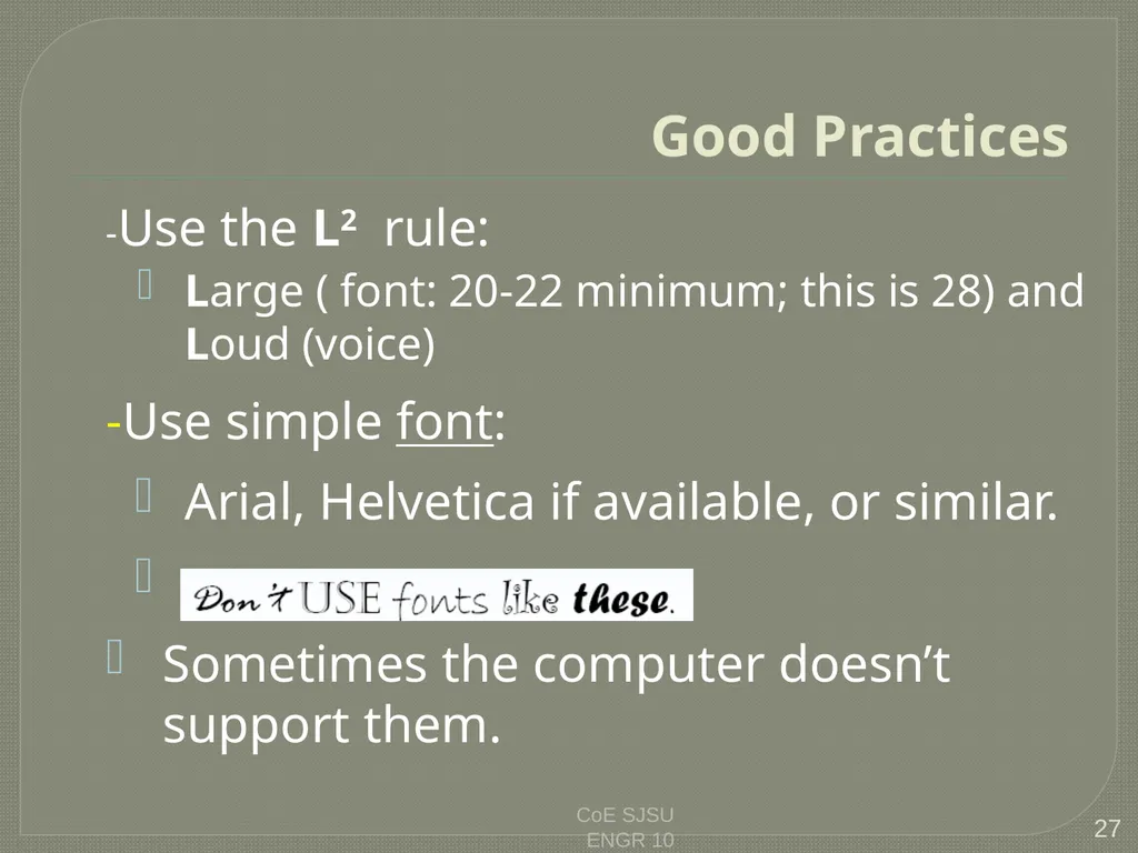 Tips for Great Oral Presentations ENGR 10 Charles - slide 27 of 36