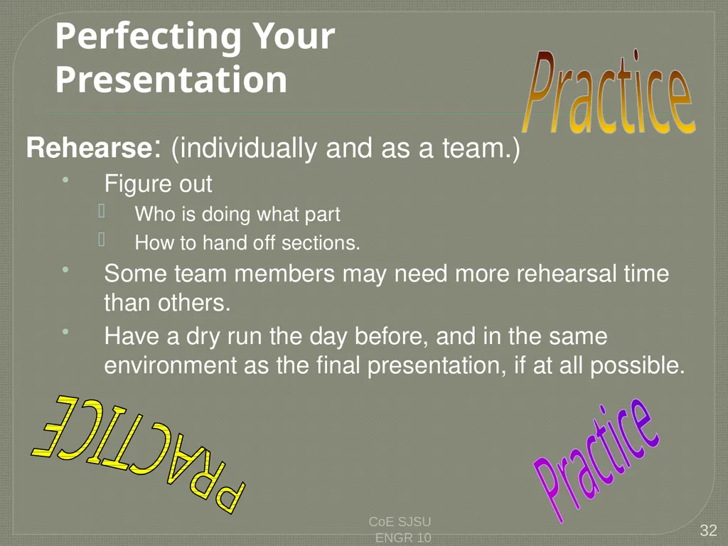 Tips for Great Oral Presentations ENGR 10 Charles - slide 32 of 36
